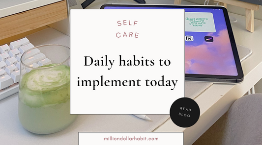 5 Daily habits to implement today